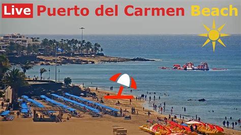 webcam lanzarote|Live Webcam in Puerto del Carmen Beach, Lanzarote